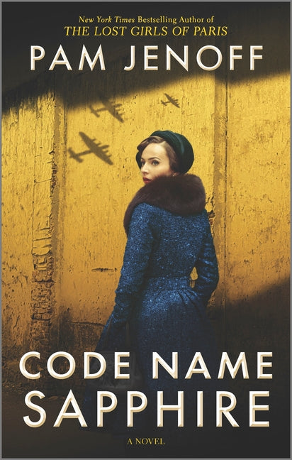 Code Name Sapphire: A World War 2 Novel (Original) - Ingram