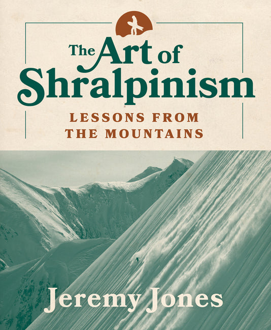Art of Shralpinism: Lessons from the Mountains - Ingram