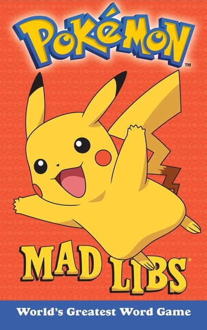 Pokemon Mad Libs: World's Greatest Word Game - Ingram