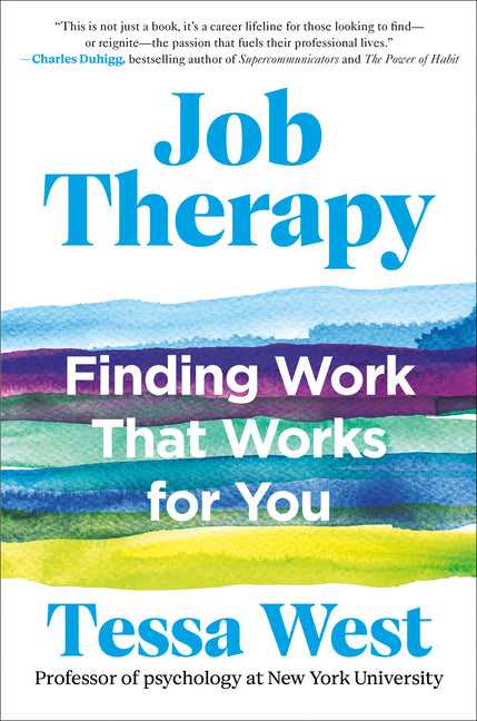 Job Therapy: Finding Work That Works for You - Ingram