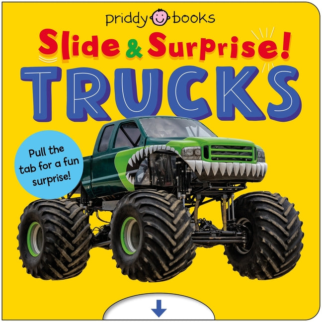 Trucks and Things That Go (Slide & Surprise): Pull the Tabs for a Fun Surprise! - Ingram