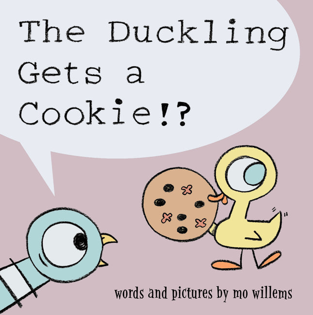 Duckling Gets a Cookie!?, The-Pigeon Series - Ingram