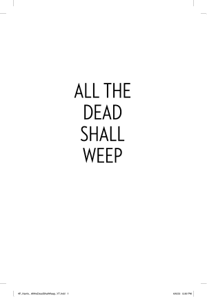 All the Dead Shall Weep book cover