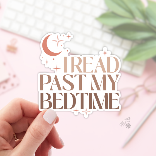 I Read Past My Bedtime Stickers / Bookish Merch