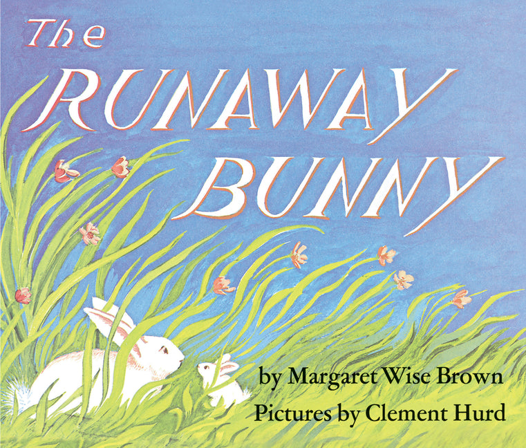 Runaway Bunny: An Easter and Springtime Book for Kids - Ingram