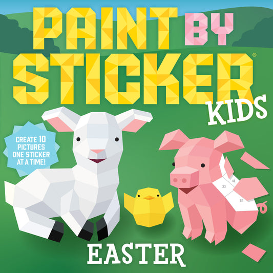 Paint by Sticker Kids: Easter: Create 10 Pictures One Sticker at a Time! - Ingram