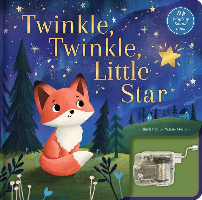 Twinkle, Twinkle, Little Star: A Musical Book: Wind-Up Music Box Book - Ingram