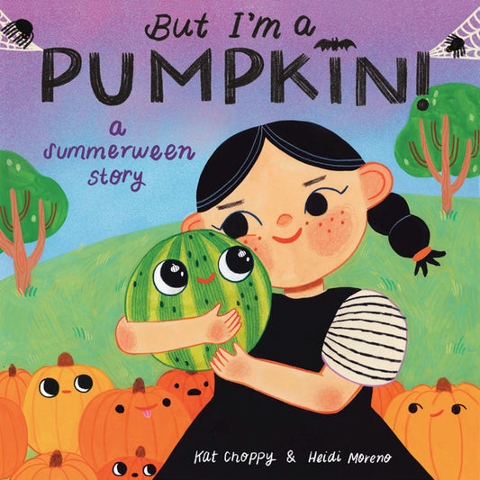 But I'm a Pumpkin!: A Summerween Story - Ingram