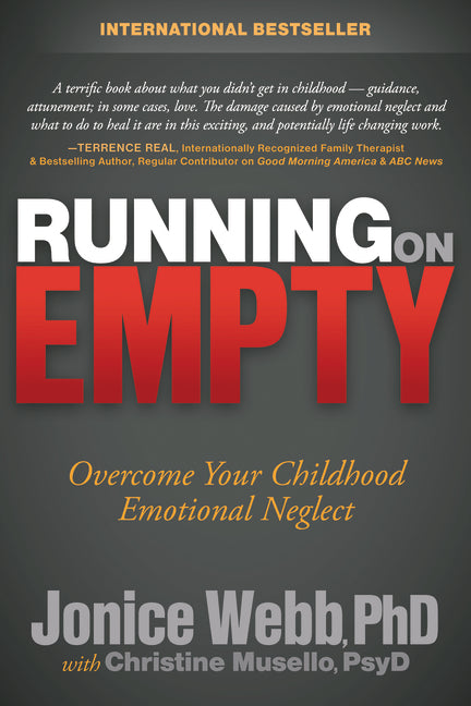 Running on Empty: Overcome Your Childhood Emotional Neglect - Ingram