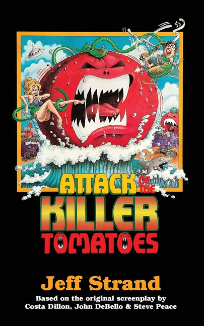 Attack of the Killer Tomatoes: The Novelization - Ingram