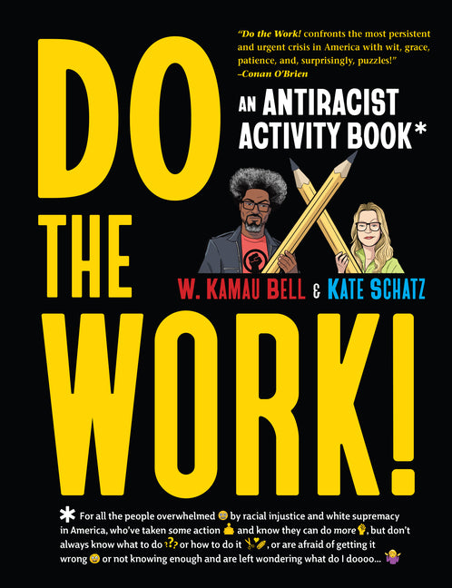 Do the Work!: An Antiracist Activity Book - Ingram