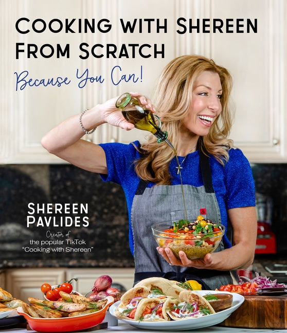 Cooking with Shereen from Scratch: Because You Can! - Ingram