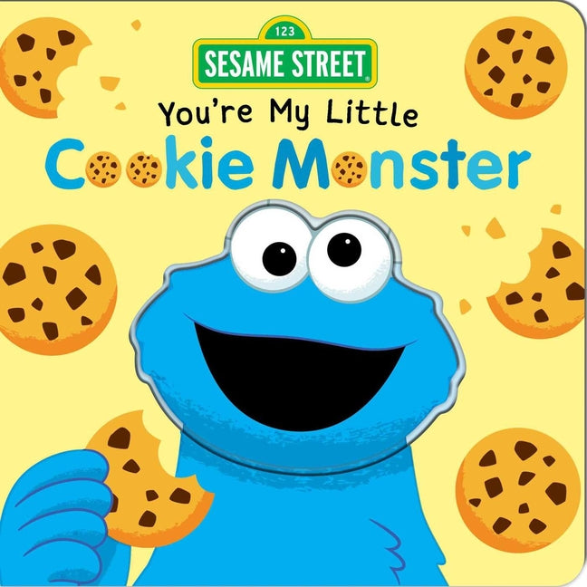 Sesame Street: You're My Little Cookie Monster - Ingram
