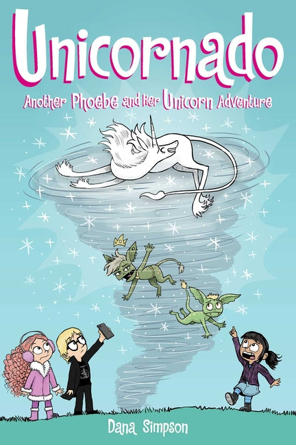 Unicornado: Another Phoebe and Her Unicorn Adventure Volume 16 - Ingram