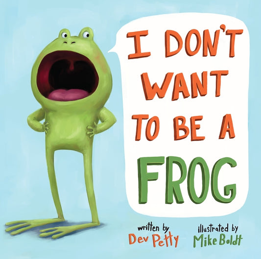 I Don't Want to Be a Frog - Ingram