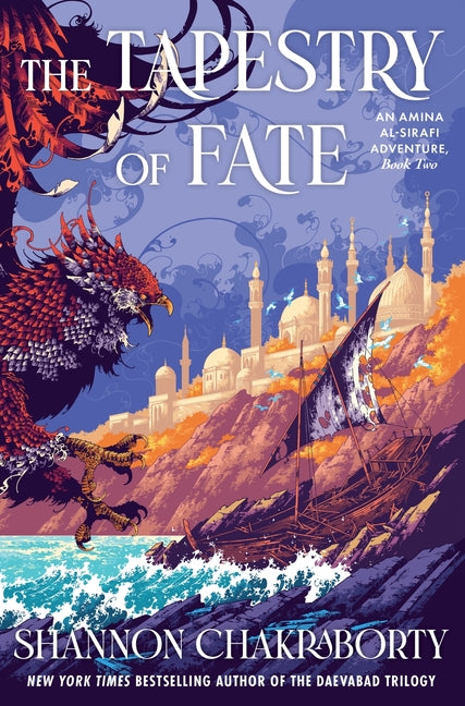 The Tapestry of Fate: An Amina Al-Sirafi Adventure, Book Two - Ingram