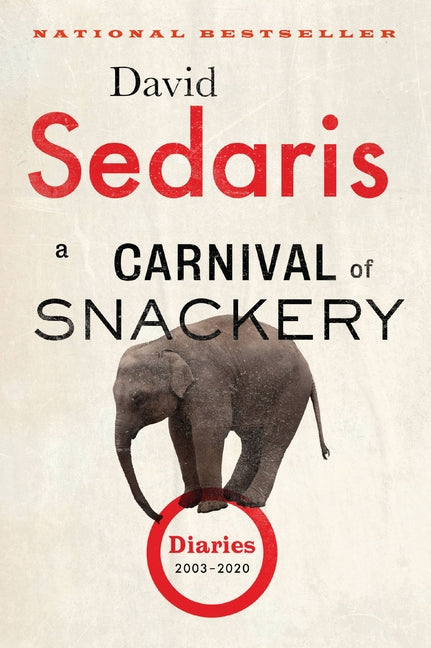 Carnival of Snackery: Diaries (2003-2020) - Ingram