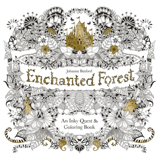 Enchanted Forest: An Inky Quest and Coloring Book for Adults - Ingram
