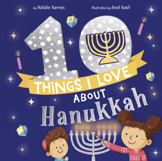 10 Things I Love about Hanukkah - Ingram