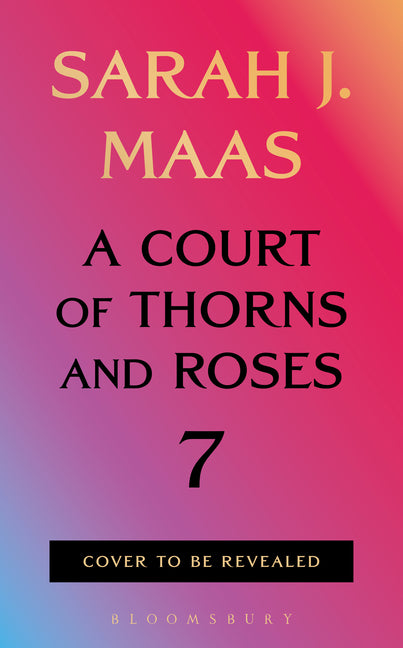 A Court of Thorns and Roses 7 - Ingram