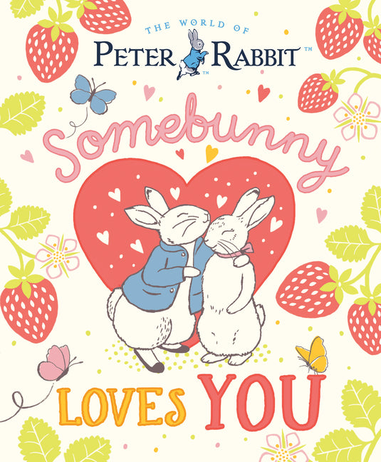 Somebunny Loves You
