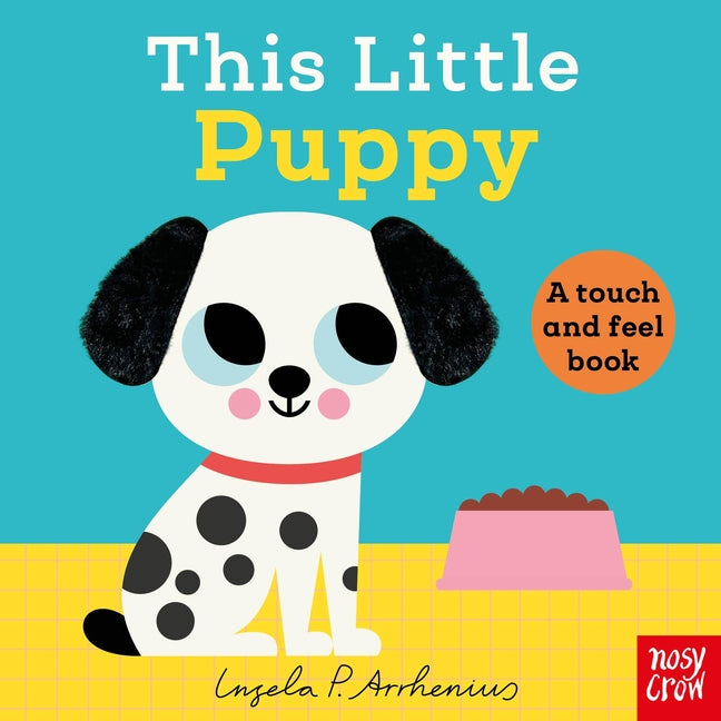 This Little Puppy: A Touch and Feel Book - Ingram