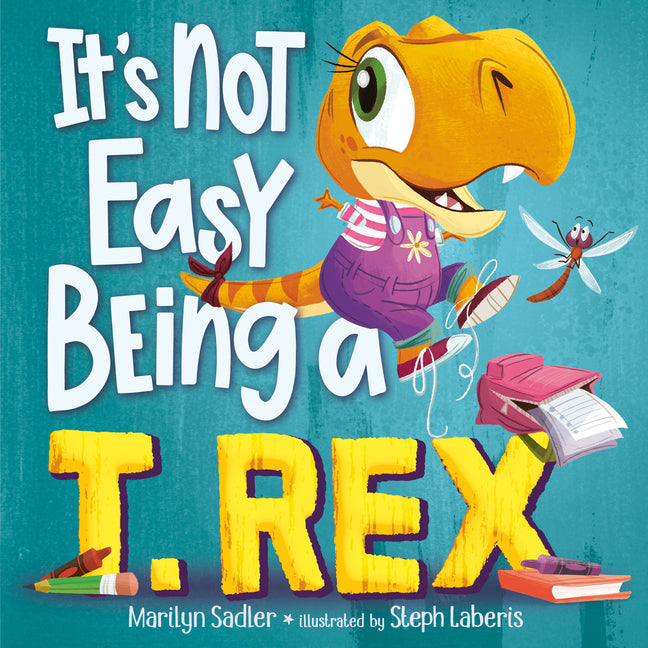 It's Not Easy Being a T. Rex: A Dinosaur Story - Ingram