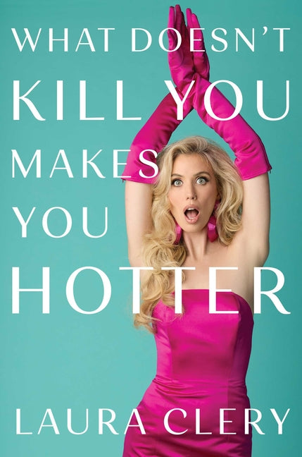 What Doesn't Kill You Makes You Hotter - Ingram