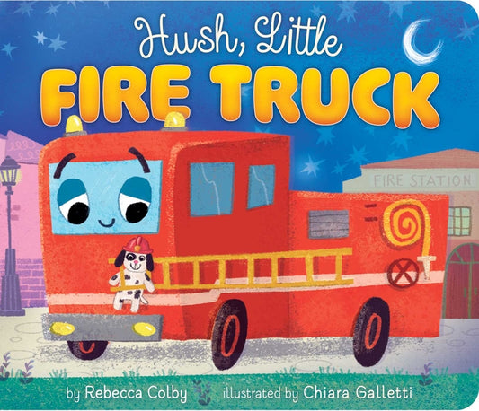 Hush, Little Fire Truck - Ingram