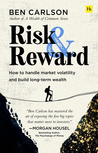 Risk and Reward: How to Handle Market Volatility and Build Long-Term Wealth - Ingram