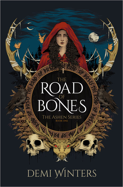 The Road of Bones: The Ashen Series, Book One - Ingram