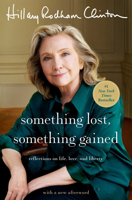 Something Lost, Something Gained: Reflections on Life, Love, and Liberty - Ingram