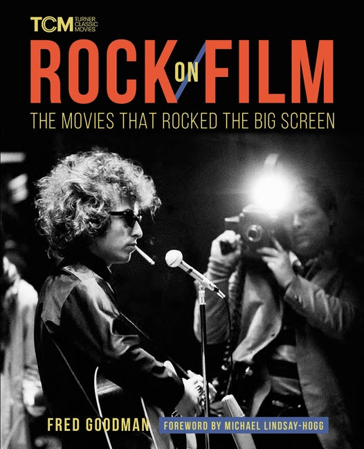 Rock on Film: The Movies That Rocked the Big Screen - Ingram