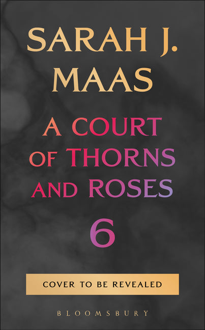 A Court of Thorns and Roses 6 - Ingram