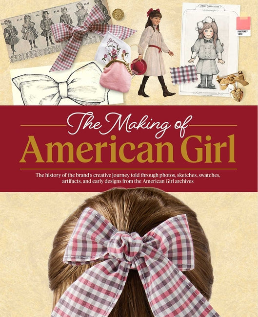 The Making of American Girl - Ingram