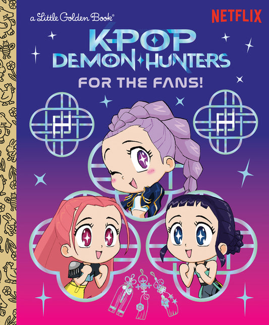 For the Fans! (Kpop Demon Hunters): Official Storybook - Ingram