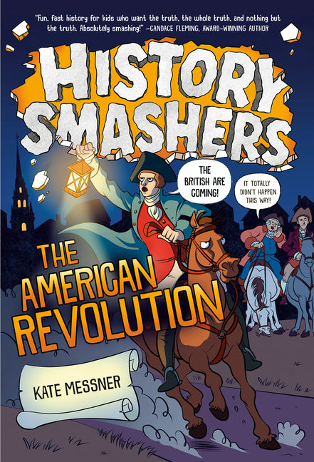 History Smashers: The American Revolution - Ingram