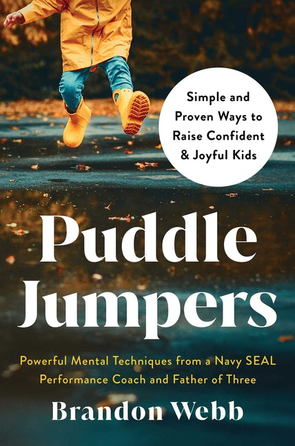 Puddle Jumpers: Simple and Proven Ways to Raise Confident & Joyful Kids - Ingram