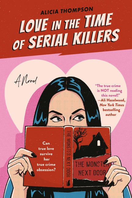Love in the Time of Serial Killers - Ingram