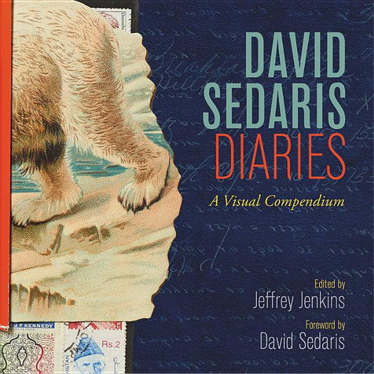 David Sedaris Diaries: A Visual Compendium - Ingram