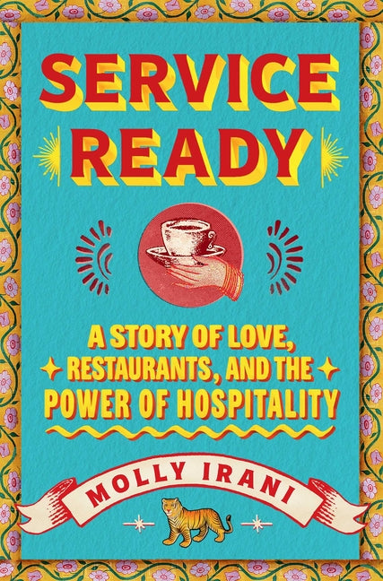 Service Ready: A Story of Love, Restaurants, and the Power of Hospitality - Ingram