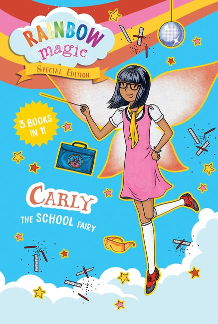 Rainbow Magic Special Edition: Carly the School Fairy - Ingram