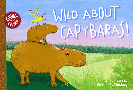 Wild about Capybaras: Toon Level 1 - Ingram