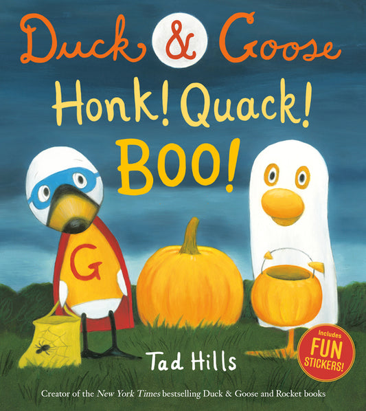Duck & Goose, Honk! Quack! Boo!: A Halloween Story with Fun Stickers - Ingram