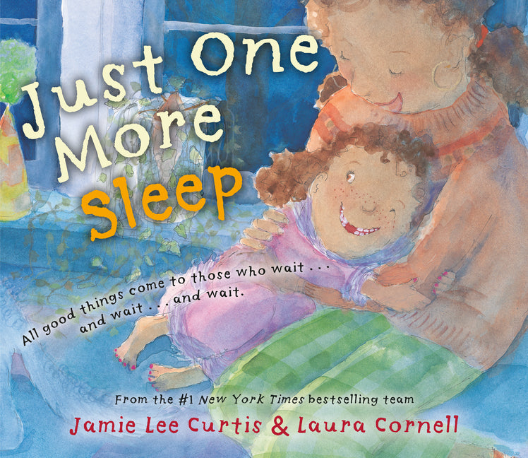 Just One More Sleep: All Good Things Come to Those Who Wait . . . and Wait . . . and Wait - Ingram