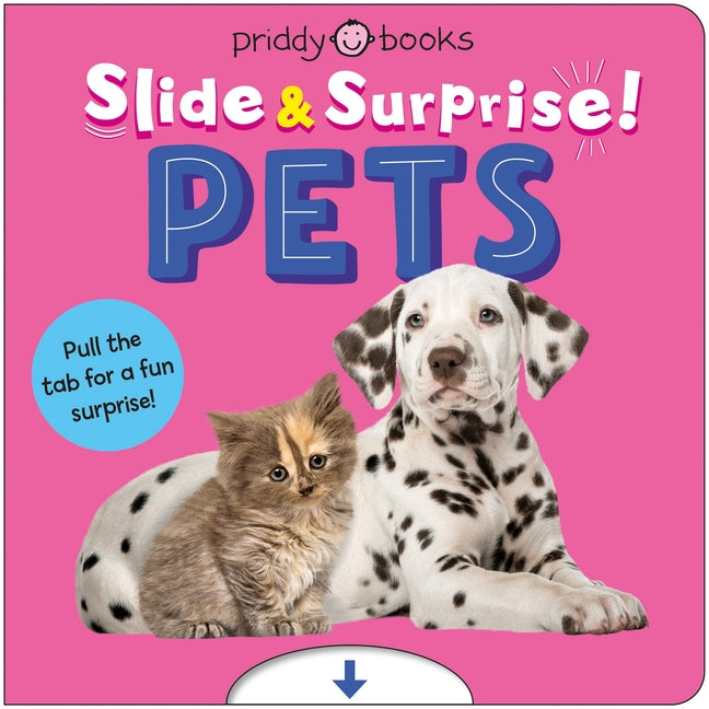 Pets (Slide & Surprise!): Pull the Tab for a Fun Surprise! - Ingram