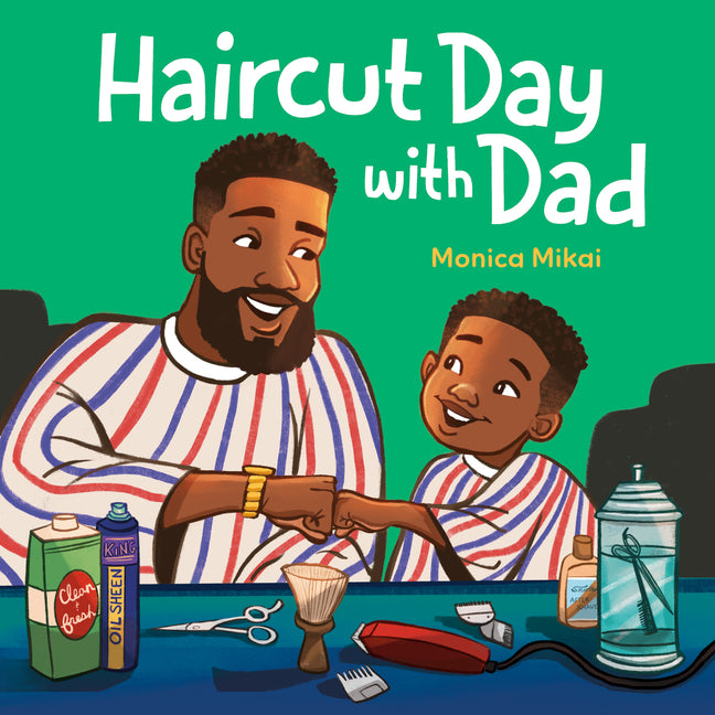 Haircut Day with Dad - Ingram