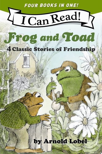 Frog and Toad: 4 Classic Stories of Friendship: All 4 Books from the Classic Animal Friendship and Adventure Series in 1 Paperback, Great for Growing - Ingram