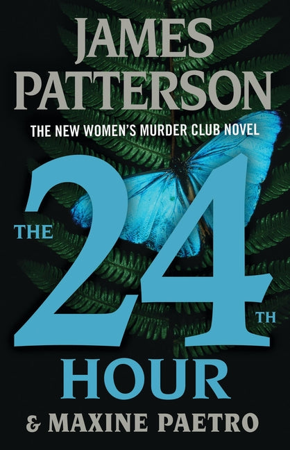 24th Hour: A Women's Murder Club Thriller - Ingram