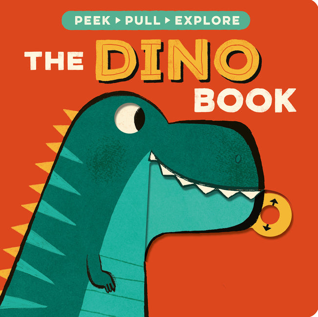 The Dino Book: Peek, Pull, Explore - Ingram